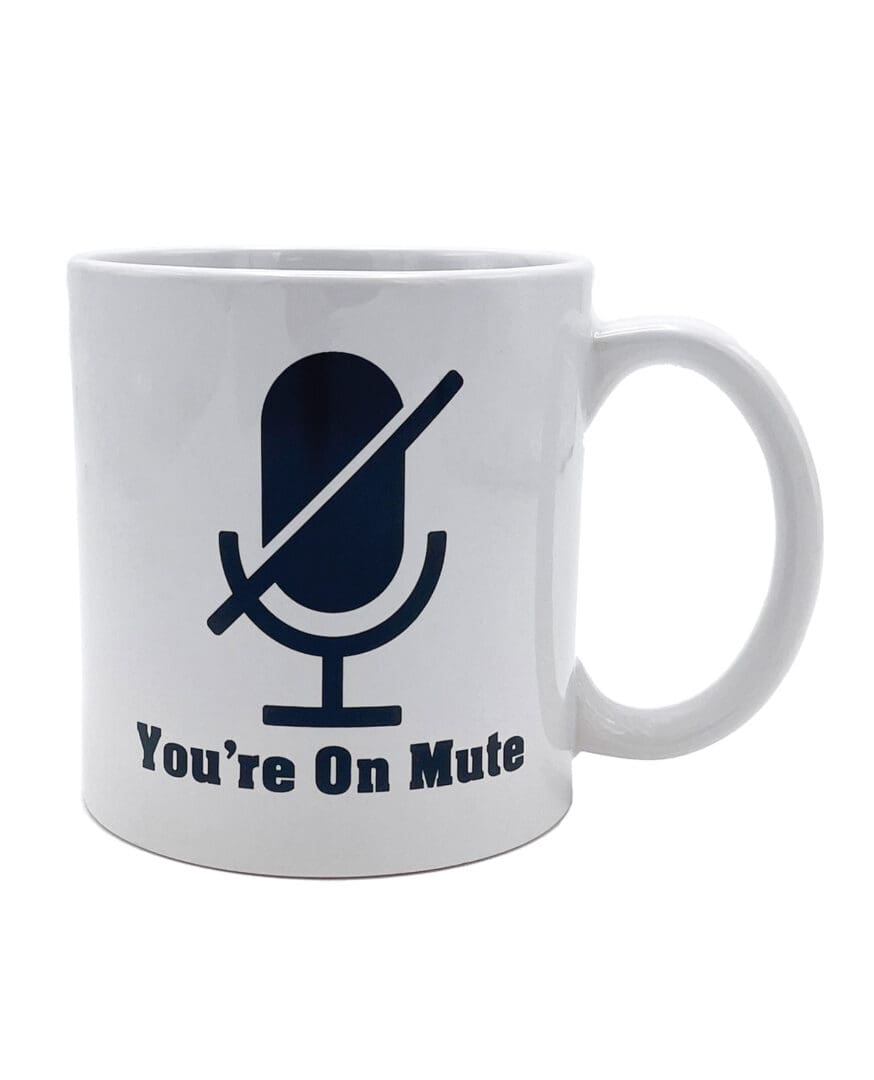 Attitude Mug You're on Mute - 22 oz