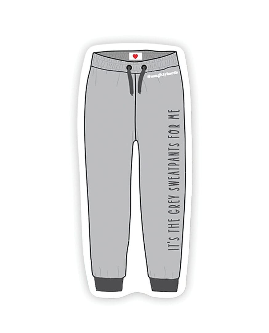 Grey Sweatpants Naughty Sticker - Pack of 3