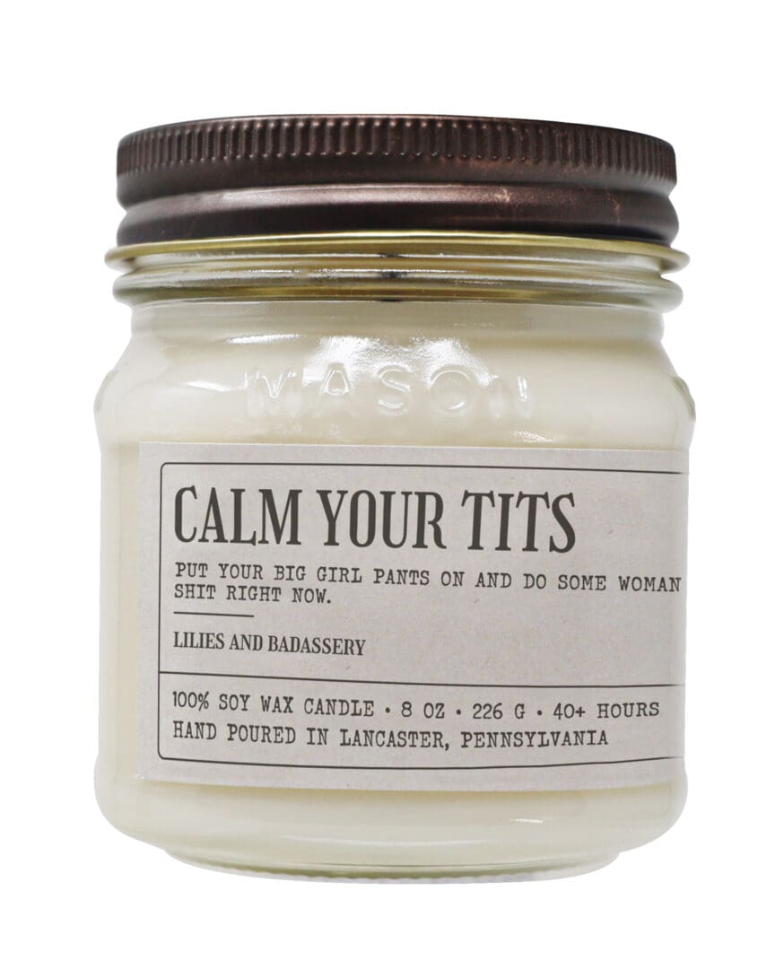 Calm Your Tits - Funny Candle 8oz Soy Wax