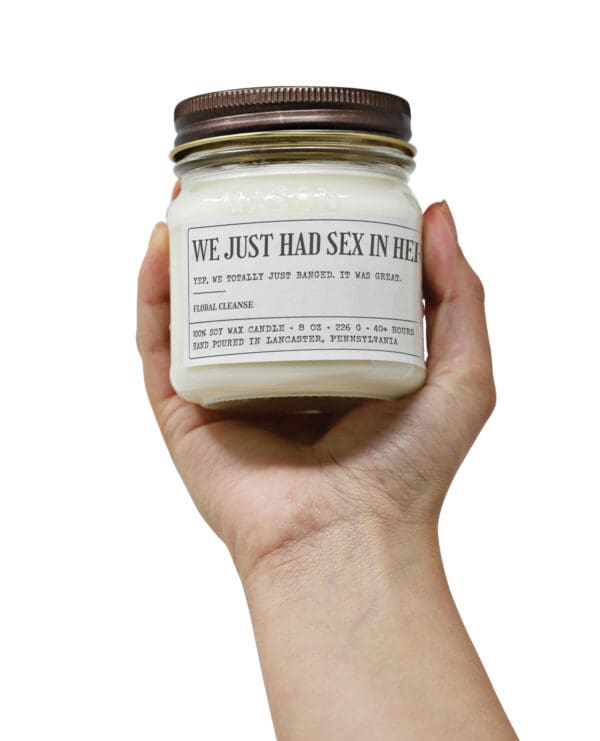 We Just Had Sex In Here - Funny Candle 8oz Soy Wax - Image 4